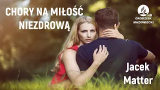 Zapraszamy na nabożeństwo sobotnie  "CHORY NA MIŁOŚĆ NIE ZDROWĄ" Jacek Matter 1.06.24 godz.9:30