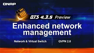 QTS 4.3.5 preview: Enhanced network management to optimize 10GbE connections