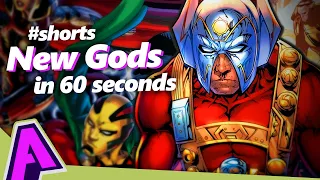 New Gods In 60 Seconds #shorts | Absolutely Marvel & DC