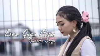 Syahiba Saufa - Esem Guyu Nisun | Dangdut (Official Music Video)