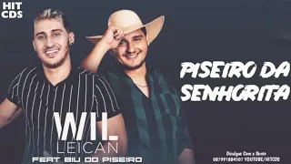 Wil Leican Feat - Biu Do Piseiro - Piseiro Da Senhorita - Musica Nova 2020