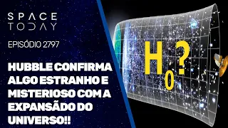 HUBBLE CONFIRMA ALGO ESTRANHO E MISTERIOSO COM A EXPANSÃO DO UNIVERSO!!!