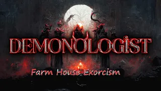 The Demonologist Farm House Exorcism kurz vor Halloween !!!