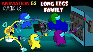 어몽어스 VS  Daddy Long Legs & Baby Long Legs - Poppy Playtime 2 52화 FUNNY AMONG US ANIMATION 52