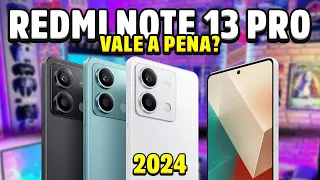 TUDO sobre o Xiaomi Redmi Note 13 Pro 5G 📱Descubra o Poder dos 200MP 📸  Redmi Note 13 Vale a Pena?