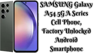SAMSUNG Galaxy A54 5G A Series Cell Phone, Factory Unlocked Android Smart phone