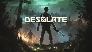 DESOLATE. ПРОБУЕМ КООПЕРАТИВ. Ч1. КРАШ.