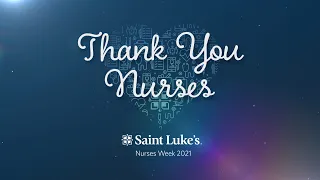 Thank You, Nurses – Nurses Week 2021