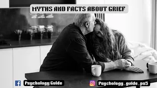 Myths and facts about grief 😔