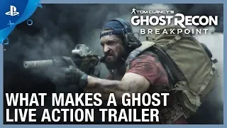 Tom Clancy's Ghost Recon Breakpoint | What Makes a Ghost Live Action Trailer | PS4