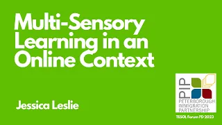 Multi-Sensory Learning in an Online Context
