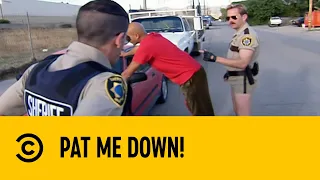 Pat Me Down! | Reno 911! | Comedy Central Africa