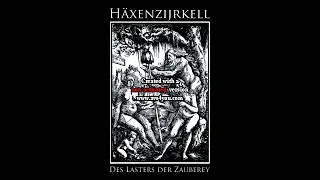 Häxenzijrkell (Germany) - Des Lasters der Zauberey (EP) 2016