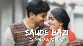 Saude Bazi (slowed & reverb)  Javed Ali || Lofi Lovers 0.1