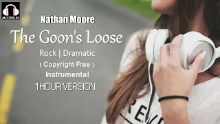 🎧 Nathan Moore || The Goon's Loose | Instrumental | 1 Hour Version [MOODS1M]  🎧