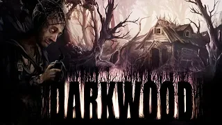 ВЫЖИВАНИЕ В DARKWOOD - ТАИНСТВЕННЫЙ ЛЕС С МОНСТРАМИ (стрим) #5