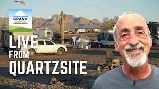 Ep. 291: Live from Quartzsite | RV travel camping Arizona