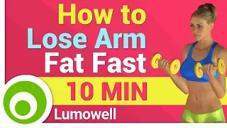 How to Lose Arm Fat Fast