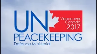 UN Peacekeeping Defence Ministerial wrap-up