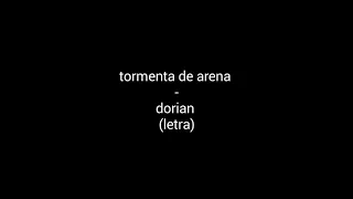 Tormenta de arena-Dorian (letra)