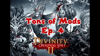 Divinity: Original Sin 2 with tons of mods! Ep. 4 [Arena, fight for your life!]