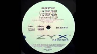 Freestyle - In your face (Long Vocal)