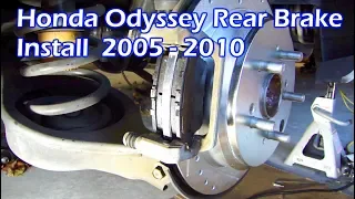 Honda Odyssey Rear Brake Rotors & Pads Install 2005 - 2010