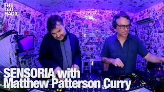 SENSORIA with Matthew Patterson Curry @TheLotRadio 05-23-2024