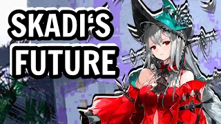 Skadi-Alter is Real & HERE IS WHY! - [Arknights Theory]