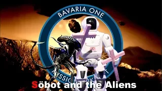 Bavaria One  - Super Söbot and the Aliens