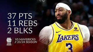 Anthony Davis 37 pts 11 rebs 2 blks vs Mavericks 23/24 season