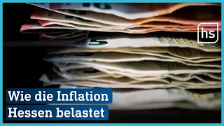 Wie die Inflation das Leben der Hessen beeinflusst | hessenschau