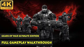 Gears of War Ultimate Edition - Full Gameplay Walkthrough Movie - No Commentary - 4K