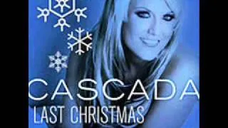 Cascada  Last Christmas - Remix