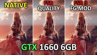 Horizon Forbidden West | AMD FSR 3 Frame Generation Mod Test | GTX 1660 6GB