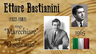 Great baritone Ettore Bastianini sings "Marechiare" and "'O sole mio"