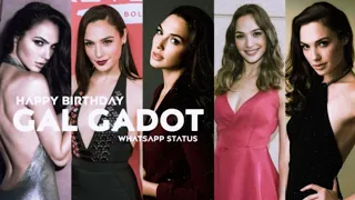 Gal Godot birthday mashup ♥️♥️|| Gal Gadot WhatsApp status || wonder woman WhatsApp status