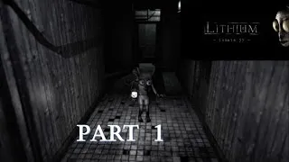 Let's Play | Lithium: Inmate 39 | Part 1: Insanity Spikes