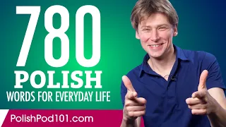 780 Polish Words for Everyday Life - Basic Vocabulary #39
