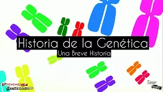 Historia de la Genética | Una Breve Historia