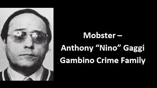 Mobster - Anthony "Nino" Gaggi