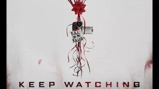 Взлом (2017) || Keep Watching (2017) || Официальный Трейлер || Official Trailer