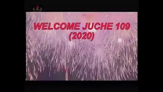 Pyongyang welcomes the New Year Juche 109 (2020)