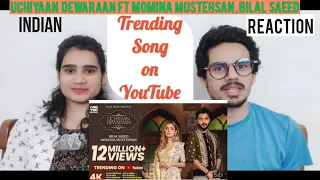 Indian react to Uchiyaan Dewaraan (Baari 2) Bilal Saeed & Momina Mustehsan