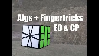 All Square-1 EO & CP Algorithms with Fingertricks