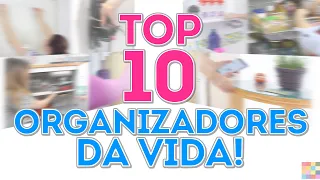 Top10 Organizadores | Os meus favoritos!