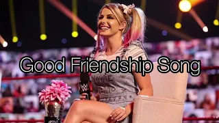 Alexa Bliss Theme Song “Good Friendship Song” (Arena Effect)