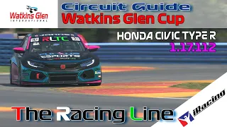 iRacing | Touring Car Challenge | Honda | Circuit Guide - Watkins Glen Cup - 1:17.112 - Week 7