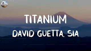 David Guetta, Sia - Titanium [Lyrics] || Wiz Khalifa, Ed Sheeran, Billie Eilish