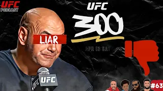 UFC 300 NEEDS CONOR MCGREGOR| Over Promised Under Delivered|EP 63